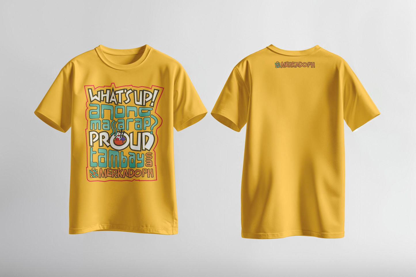 What's Up! Ano'ng masarap? Proud Tambay sa Merkado PH Halo-Halo Tee